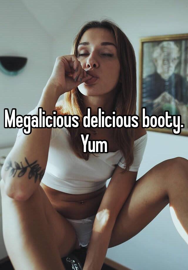 delicious booty